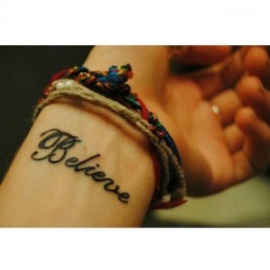 Believe Tattoo am Handgelenk