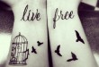Live Free Vogel Tattoo mit Tattoo Spruch